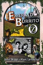 The Emerald Burrito of Oz 
